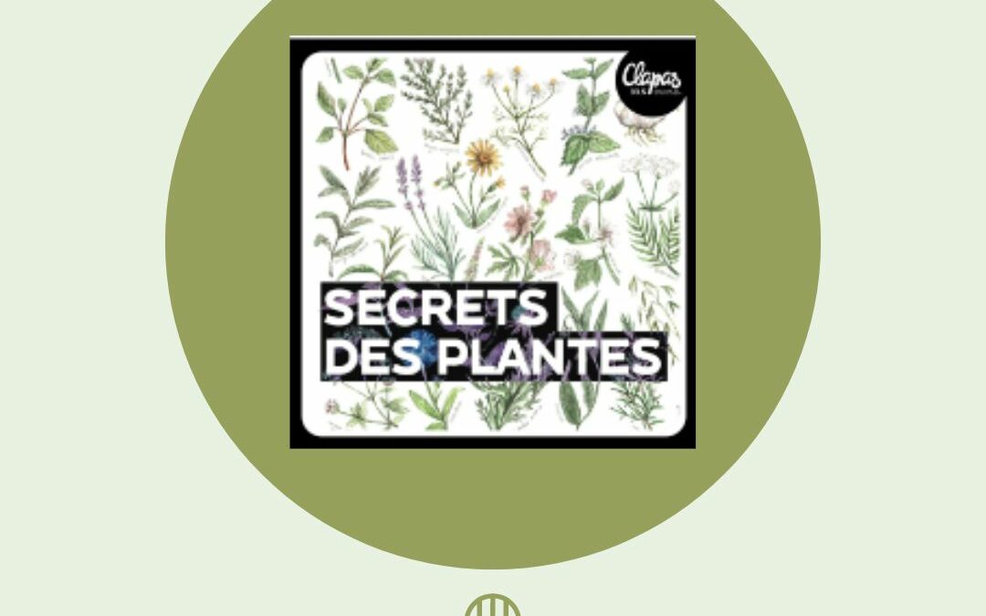 Emission Secrets des plantes avec RADIO Clapas 93.5 FM